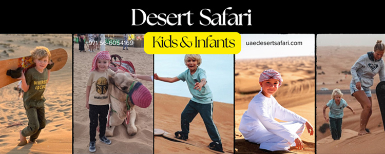 Desert Safari with Kids and Infants in Dubai