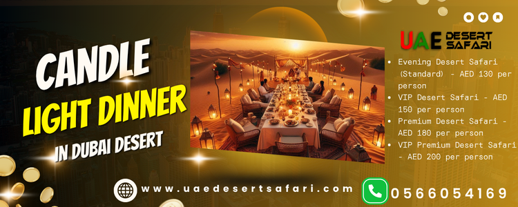 Candle Light Dinner In Dubai Desert
