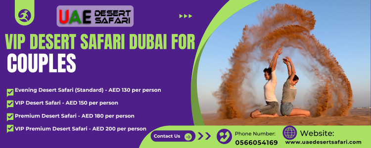 VIP Desert Safari Dubai For Couples