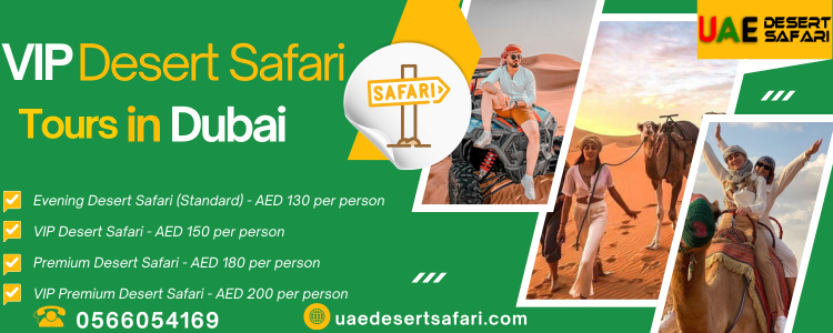 VIP Desert Safari Tours in Dubai