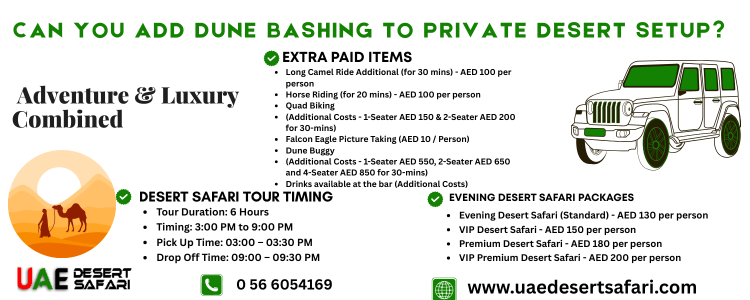 Can You Add Dune Bashing to Private Desert Setup? | Adventure & Luxury Combined