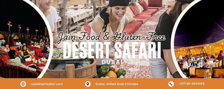 Desert Safari with Jain Food and Desert Safari with Gluten-Free Meals
