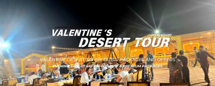 Valentine Desert Safari Dubai Packages and Offers